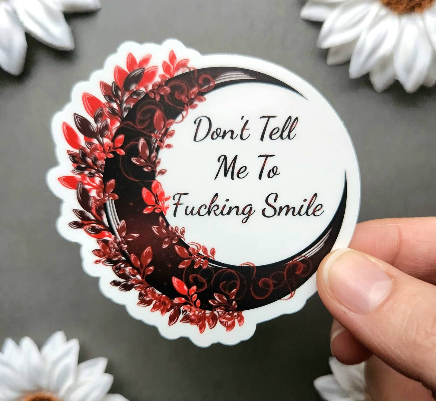 Don't Tell Me to Fucking Smile Moon Matte 3x2.9-inch Sticker